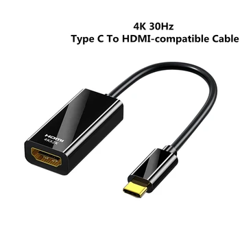 USB C-HDMI-совместимый Конвертер 4K 30Hz Type C-HDMI-совместимый Кабель USB C-HDMI TV Display Adapter для ноутбука MacBook