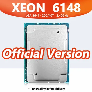 Процессор Xeon Gold 6148 20 core 40 thread 2,40 ГГц 14 нм 27,5 МБ 150 Вт Слот DDR4 LGA3647 для серверной материнской платы C621 gold 6148 CPU